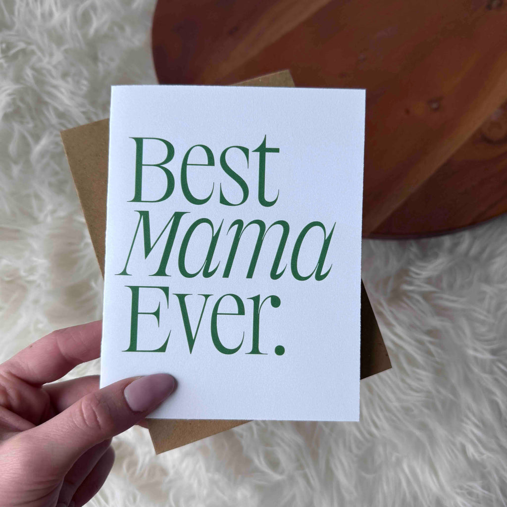 Best Mama Ever Greeting Card